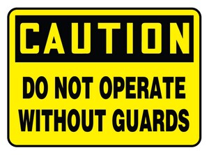 Accuform Signs 14 x 10 in. Plastic Sign - CAUTION DO NOT OPERATE WITHOUT GUARDS AMEQC721VP at Pollardwater