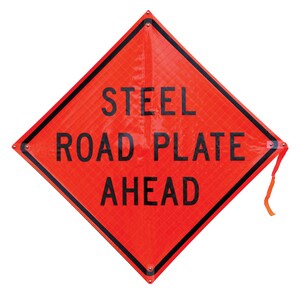 VizCon 36 in. Reflective Vinyl Roll-Up Sign - STEEL ROAD PLATE AHEAD V26036EFOHFSRPA at Pollardwater