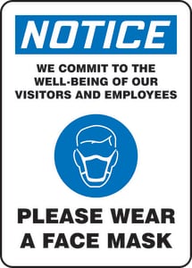 AccuformNotice WE Commit to The Well Being of Our Visitors and Employees 10 x 7 Adhesive Vinyl Please WEAR A FACE MASK Sign