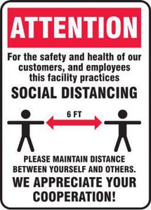 Accuform Signs 10 x 14 in. Polyethylene Attention - For the Safety and Health of Our Customers, and Employees This Facility Practices Social Distancing COVID-19 Sign in White and Red AMGNG905VP at Pollardwater