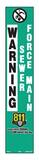 Rhino 811® Sewer Force Main Decal in White and Green RGD85315K at Pollardwater
