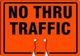 Accuform Cone Top Sign Orange Cone Top Sign 10 x 14 in. - NO THRU TRAFFIC AFBC732 at Pollardwater