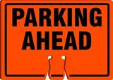 Accuform Cone Top Sign Orange Cone Top Sign 10 x 14 in. - PARKING AHEAD AFBC793 at Pollardwater