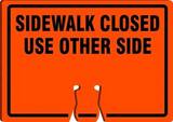 Accuform Cone Top Sign Orange Cone Top Sign 10 x 14 in. - SIDEWALK CLOSED USED OTHER SIDE AFBC771 at Pollardwater