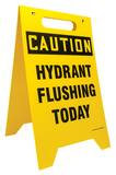 Accuform Fold-ups® 20 x 12 in. Polyethylene Caution Hydrant Flushing Today Sign APFR618 at Pollardwater