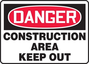 10 x 14 in. Danger Construction Area Keep Out Sign