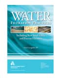 AWWA Water Filtration Practices: Including Slow Sand Filters and Precoat Filtration Reference Guide A20647 at Pollardwater