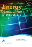 AWWA Energy Management for Water Utilities Reference Guide A20691 at Pollardwater