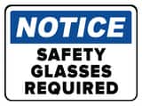 Accuform Signs 14 x 10 in. Aluminum Sign - NOTICE SAFETY GLASSES REQUIRED IN THIS AREA AMPPA801VA at Pollardwater