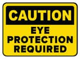 Accuform Signs 14 x 10 in. Plastic Sign - CAUTION EAR AND EYE PROTECTION REQUIRED AMPPA608VP at Pollardwater