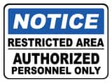 Accuform 14 x 10 in. Aluminum Sign - NOTICE RESTRICTED AREA AUTHORIZED PERSONNEL ONLY AMADC808VA at Pollardwater