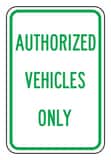 Accuform 18 x 12 in. Engineer Grade Reflective Aluminum Sign in White - AUTHORIZED VEHICLES ONLY AFRP214RA at Pollardwater