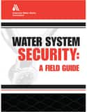AWWA Water System Security: A Field Guide Reference Guide A20501 at Pollardwater