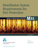 AWWA M31 Distribution System Requirements for Fire Protection, Fourth Edition Reference Guide A30031 at Pollardwater