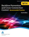 AWWA M14 Backflow Prevention & Cross-Connection Control Reference Guide A300144E at Pollardwater