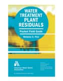 AWWA Water Treatment Plant Residuals Pocket Field Guide Reference Guide A20716 at Pollardwater