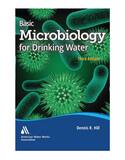 AWWA Basic Microbiology for Drinking Water, Third Edition Reference Guide A204633E at Pollardwater