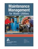 AWWA Maintenance Management for Water Utilities, Third Edition Reference Guide A20446 at Pollardwater